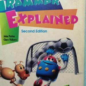 Grammar Explained 1 (2nd Ed)
