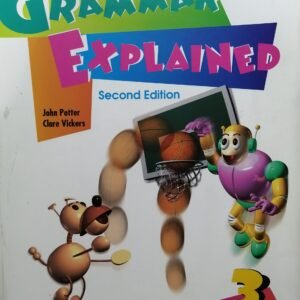 Grammar Explained 3 (2nd Ed)